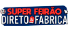 Super Feirão Direto da Fábrica